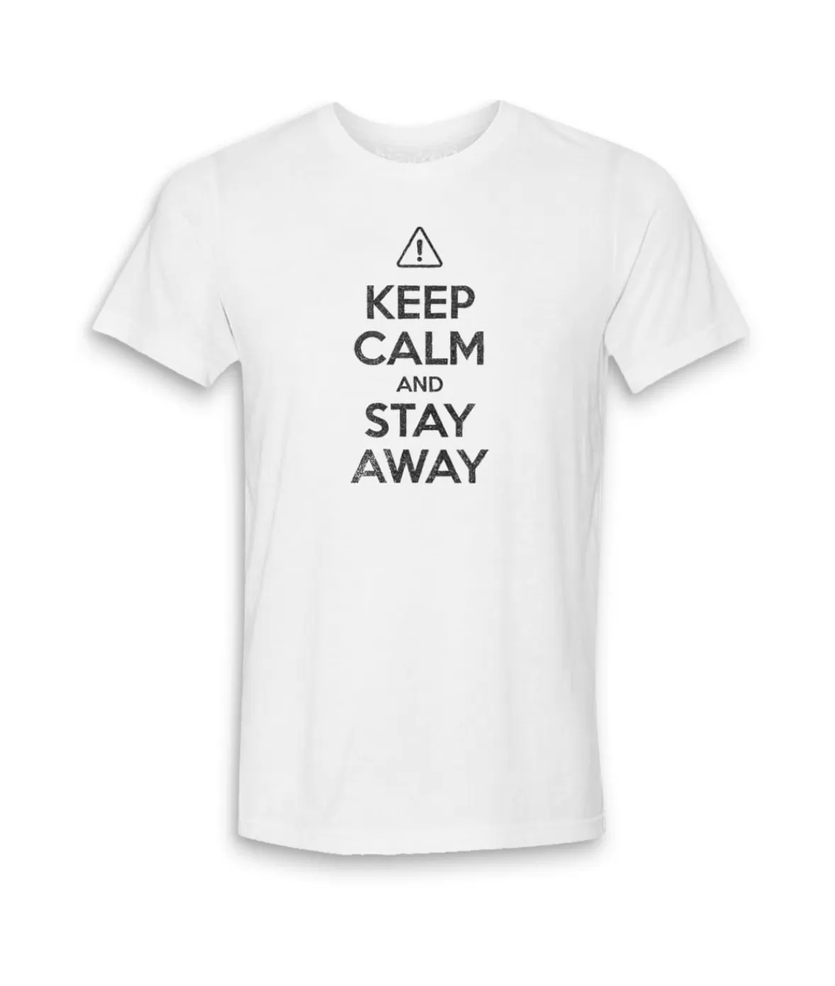 Men'S Ridiculously Soft 100% Cotton Graphic Tee | Keep Calm And Stay Away | Nayked Apparel Hot