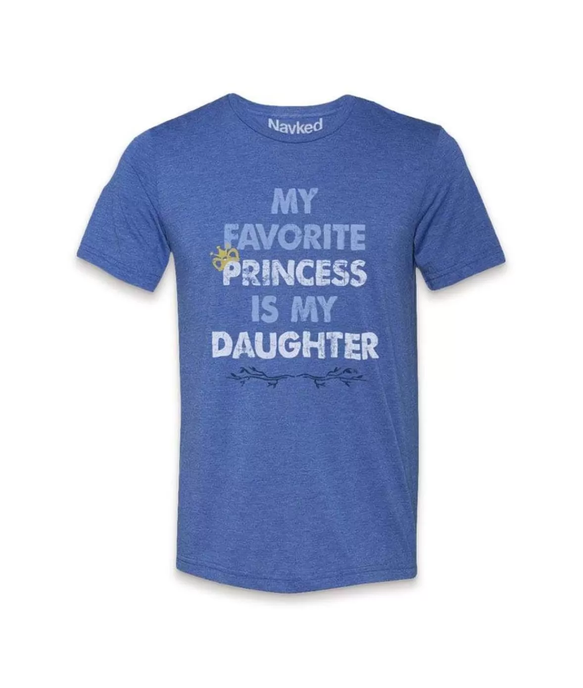 Men'S Ridiculously Soft Lightweight Graphic Tee | My Favorite Princess | Nayked Apparel Hot
