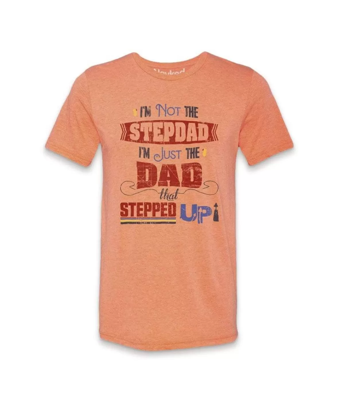 Men'S Ridiculously Soft Lightweight Graphic Tee | The Dad That Stepped Up | Nayked Apparel Flash Sale