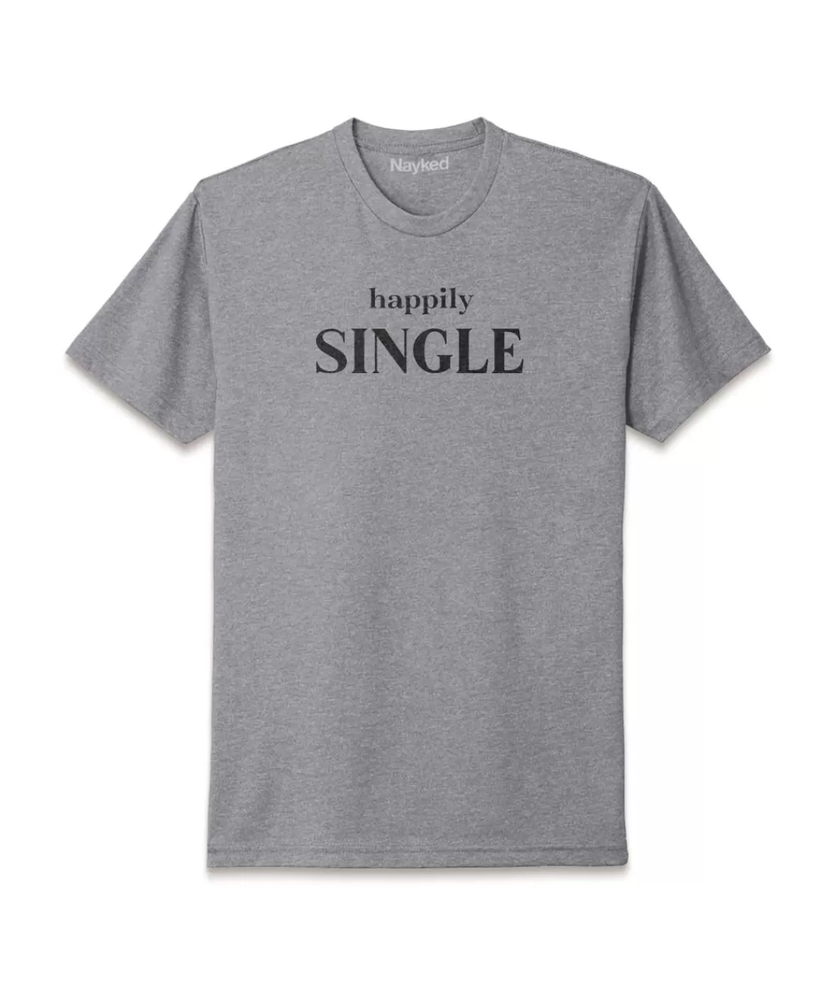 Men'S Ridiculously Soft Midweight Graphic T-Shirt | Happily Single | Nayked Apparel Store