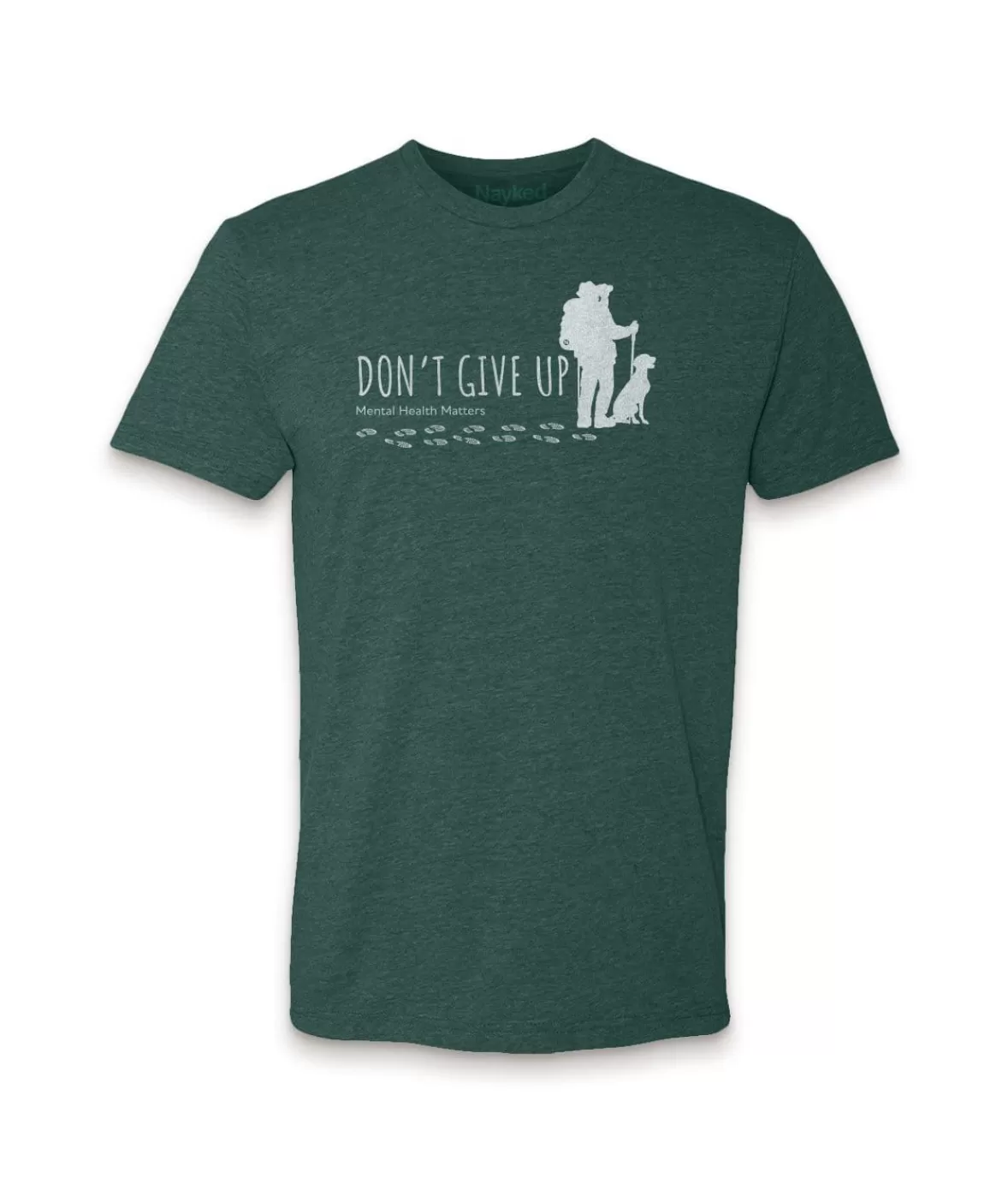 Ridiculously Soft Crew Neck Graphic T-Shirt | Don'T Give Up-Hike With Your Dog | Nayked Apparel Shop