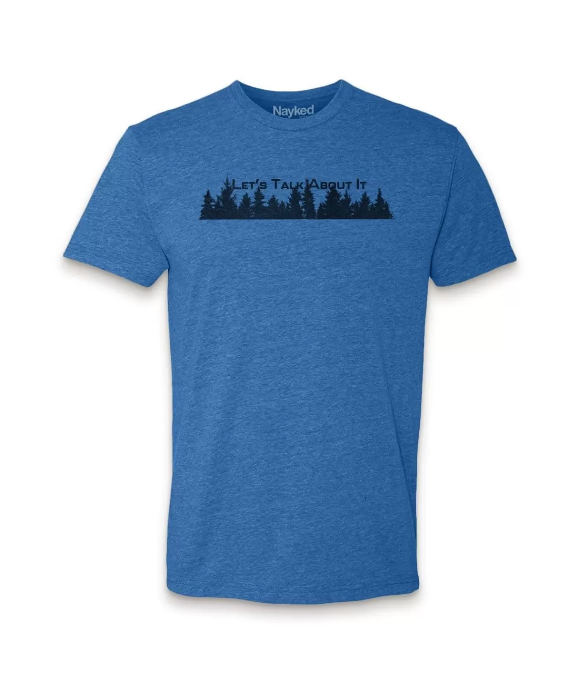Ridiculously Soft Crew Neck Graphic T-Shirt | Let'S Talk About It | Nayked Apparel Cheap