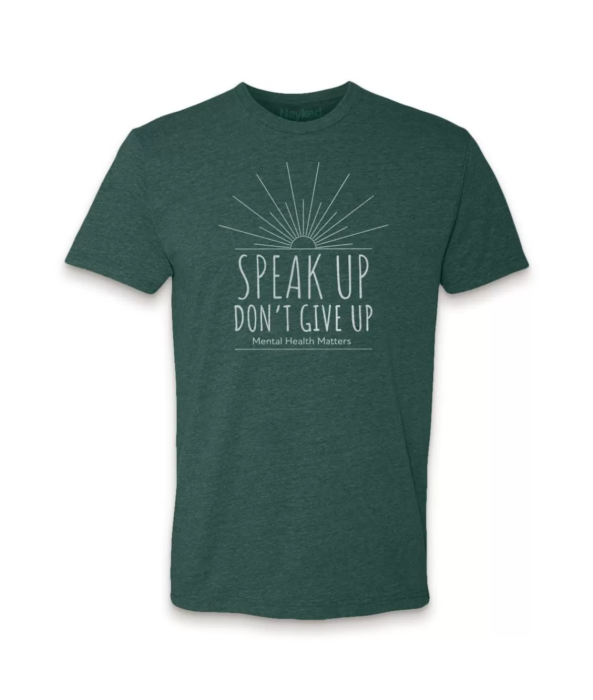 Ridiculously Soft Crew Neck Graphic T-Shirt | Speak Up Don'T Give Up Front Graphic | Nayked Apparel Fashion
