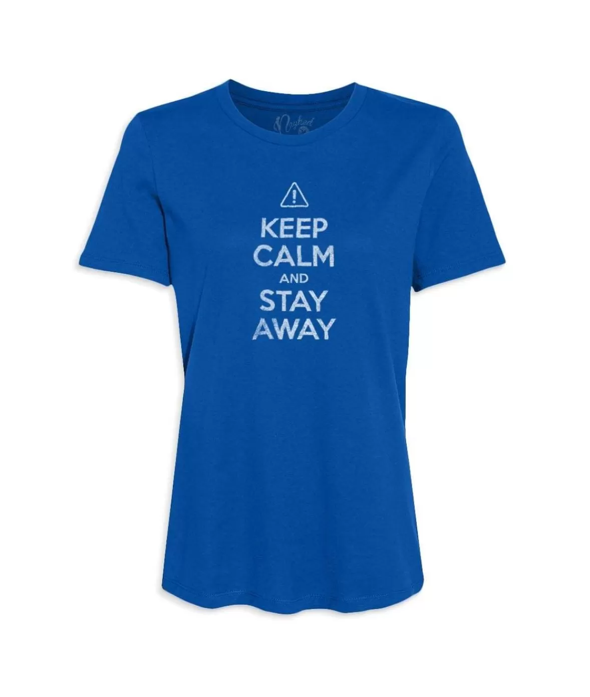 Women'S Ridiculously Soft 100% Cotton Graphic Tee | Keep Calm And Stay Away | Nayked Apparel Cheap