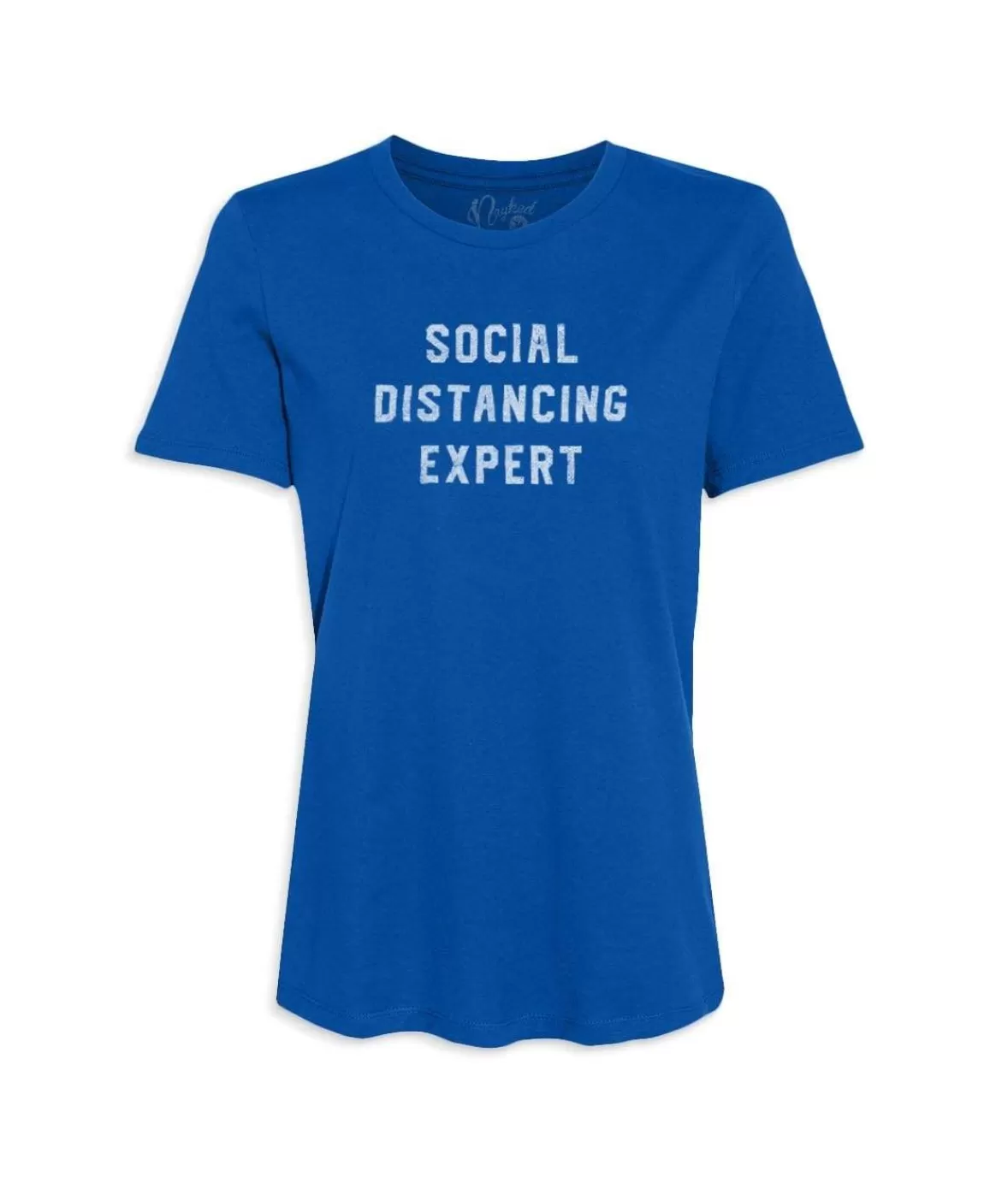 Women'S Ridiculously Soft 100% Cotton Graphic Tee | Social Distancing Expert | Nayked Apparel Outlet
