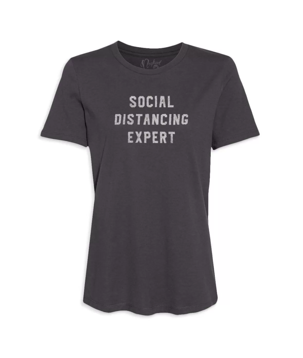 Women'S Ridiculously Soft 100% Cotton Graphic Tee | Social Distancing Expert | Nayked Apparel Outlet