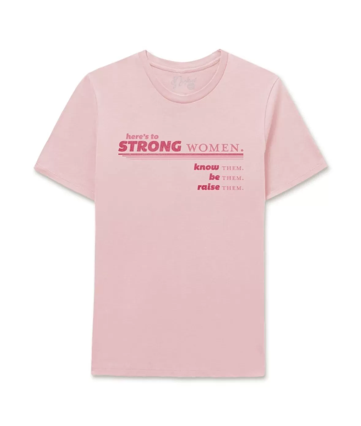 Women'S Ridiculously Soft Go-To Graphic Tee | Here'S To Strong Women | Nayked Apparel Online