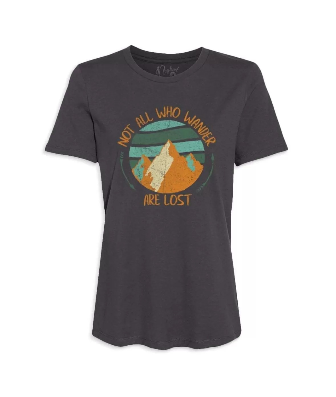 Women'S Ridiculously Soft Graphic Tee | Not All Who Wander Are Lost | Nayked Apparel Outlet