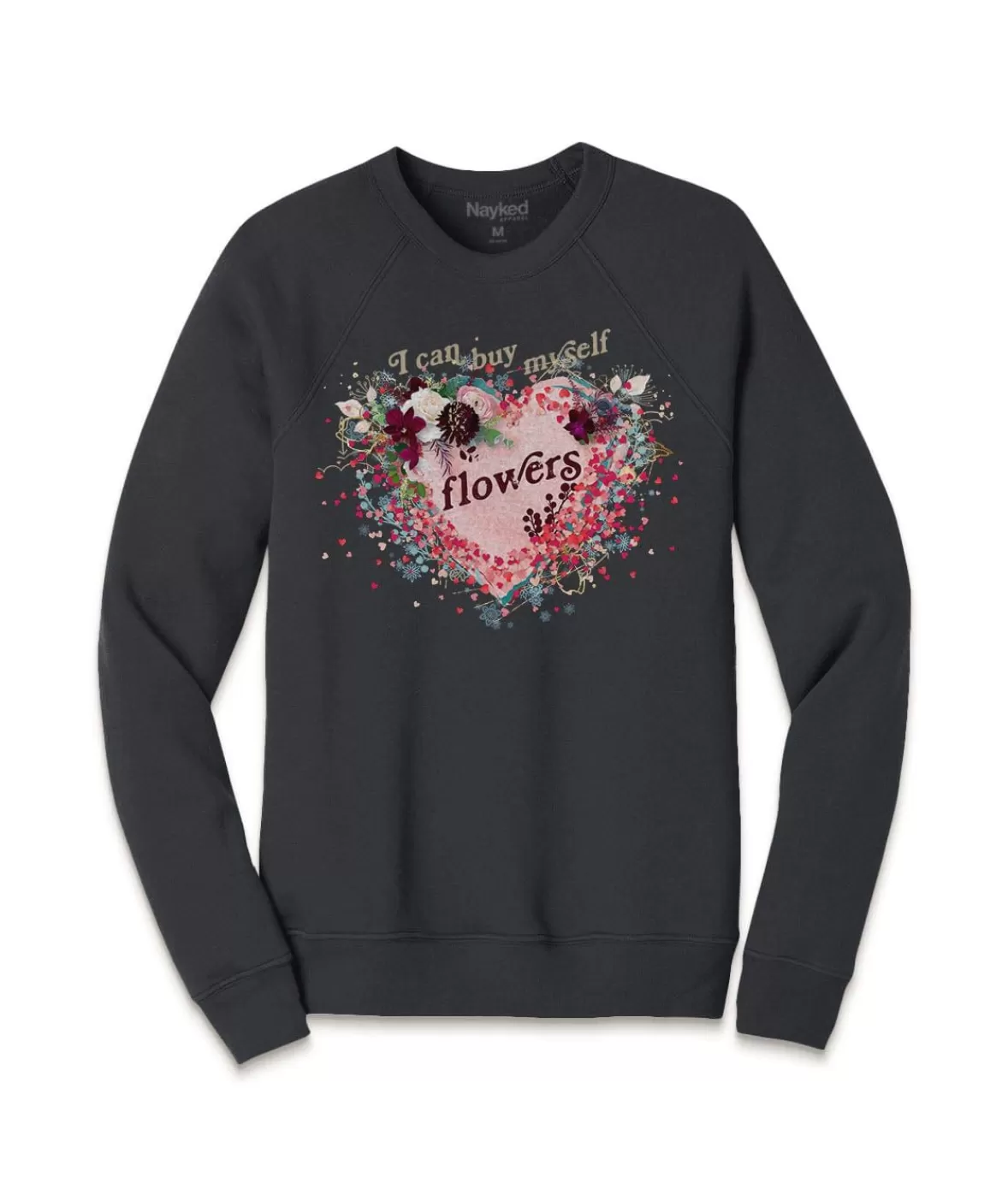 Women'S Ridiculously Soft Oversized Graphic Fleece Pullover | I Can Buy Myself Flowers | Nayked Apparel Fashion