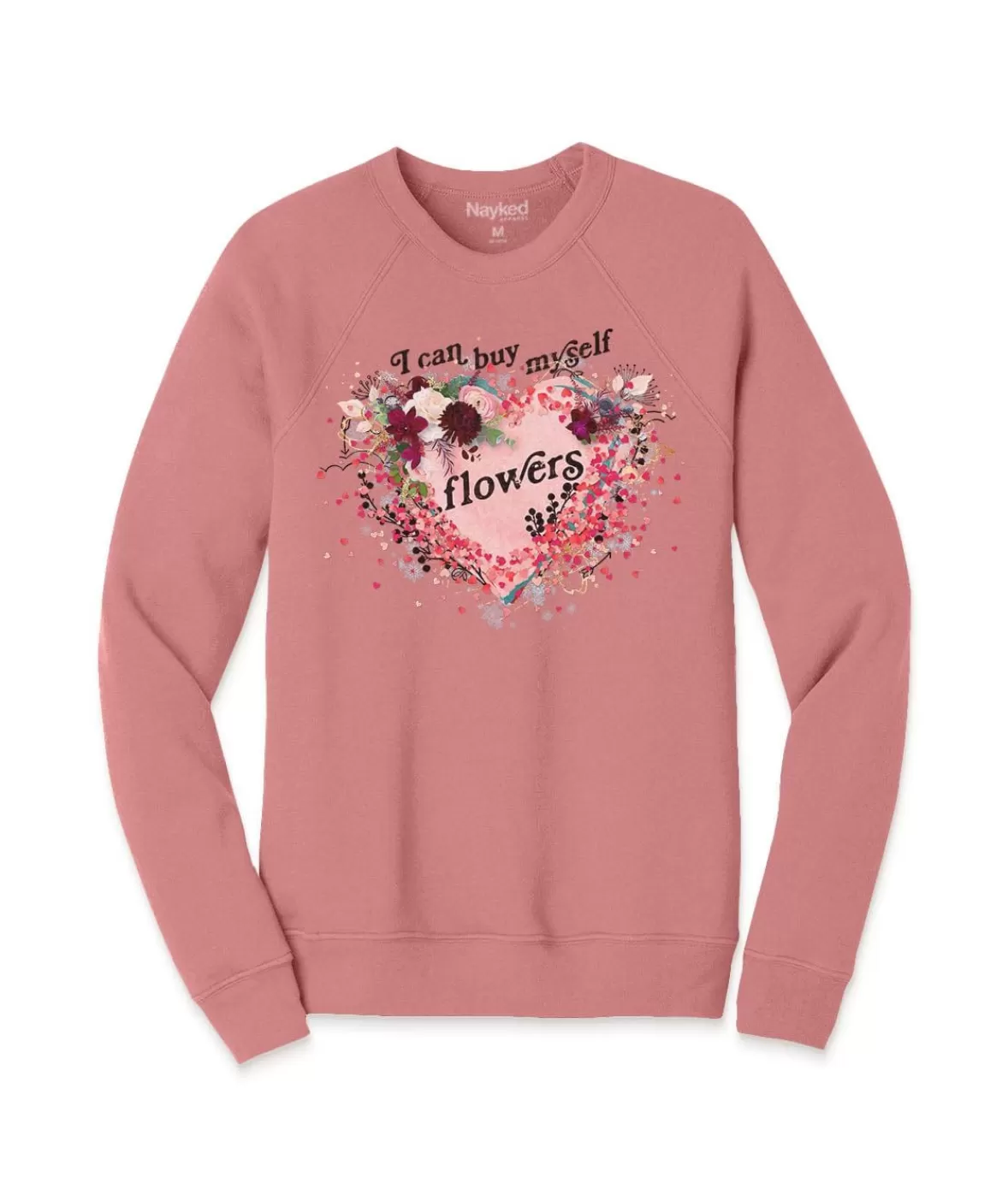 Women'S Ridiculously Soft Oversized Graphic Fleece Pullover | I Can Buy Myself Flowers | Nayked Apparel Fashion