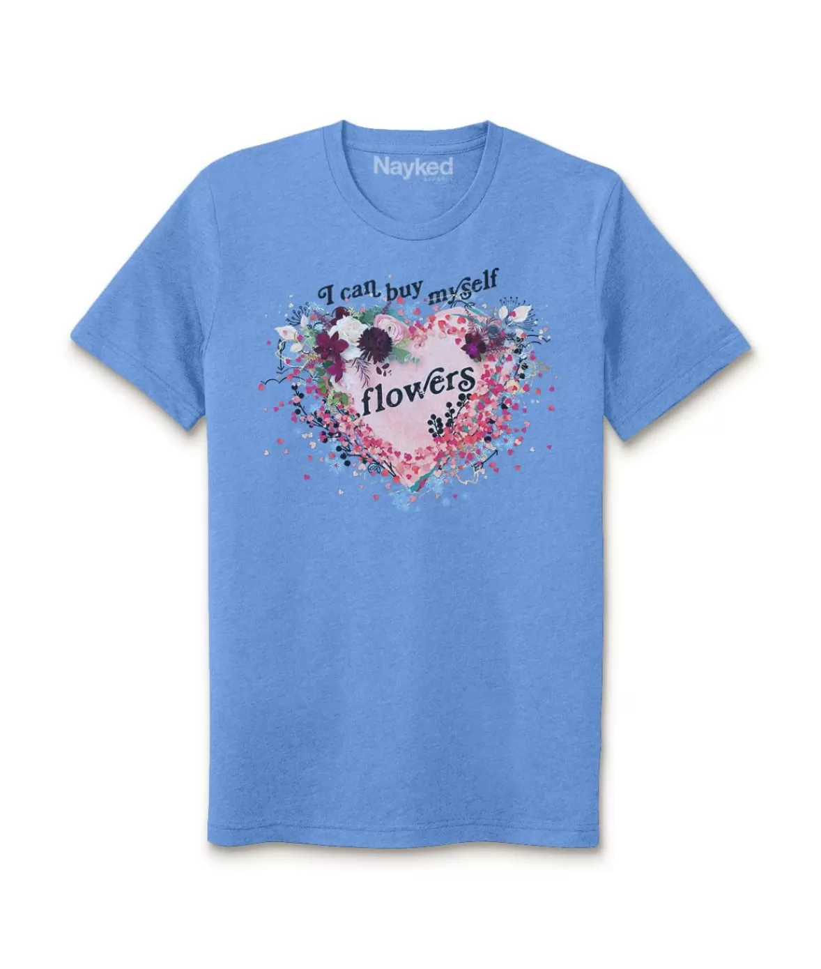 Women'S Ridiculously Soft Oversized Sueded Graphic T-Shirt | I Can Buy Myself Flowers | Nayked Apparel Cheap